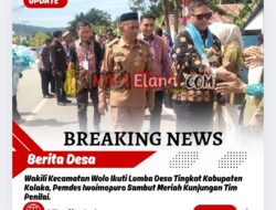 Wakili Kecamatan Wolo Ikuti Lomba Desa Tingkat Kabupaten Kolaka, Pemdes Iwoimopuro Sambut Meriah Kunjungan Tim Penilai.