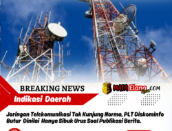 Jaringan Telekomunikasi Tak Kunjung Normal, PLT Diskominfo Butur  Dinilai  Hanya Sibuk Urus Soal Publikasi Berita.