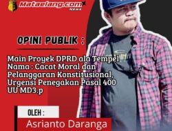 Main Proyek DPRD ala Tempel Nama : Cacat Moral dan Pelanggaran Konstitusional, Urgensi Penegakan Pasal 400 UU MD3.p