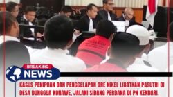 Kasus Penipuan Dan Penggelapan Ore Nikel Libatkan Pasutri di Desa Dunggua Konawe, Jalani Sidang Perdana di PN Kendari.
