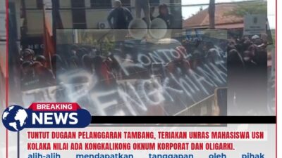 Tuntut Dugaan Pelanggaran Tambang, Teriakan UNRAS Mahasiswa USN Kolaka Nilai Ada Kongkalikong Oknum Korporat dan Oligarki.