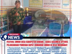 Festival UMKM Desa Kabupaten Konawe, Kades Kasumeia Optimis Pelaksanaan Pameran Dapat Dongkrak UMKM di Desa Meningkat .